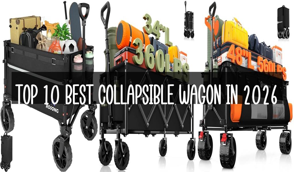 Top 10 Best Collapsible Wagon in 2026