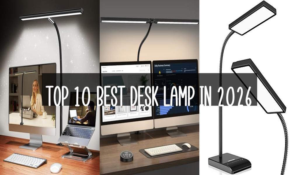 Top 10 Best Desk Lamp in 2026