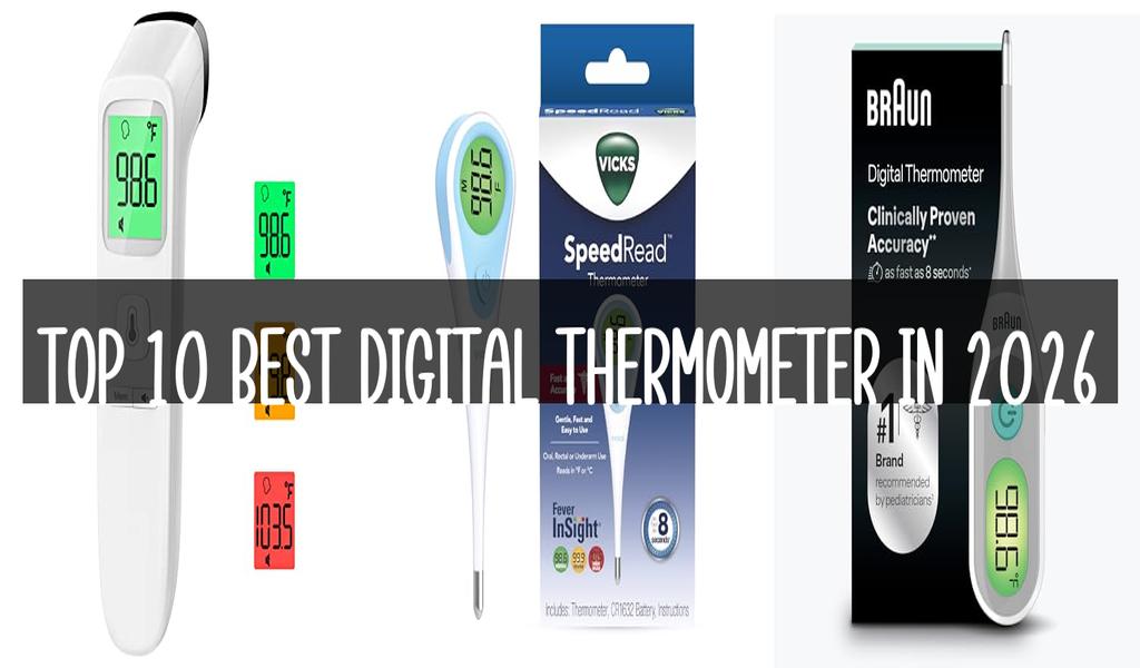 Top 10 Best Digital Thermometer in 2026